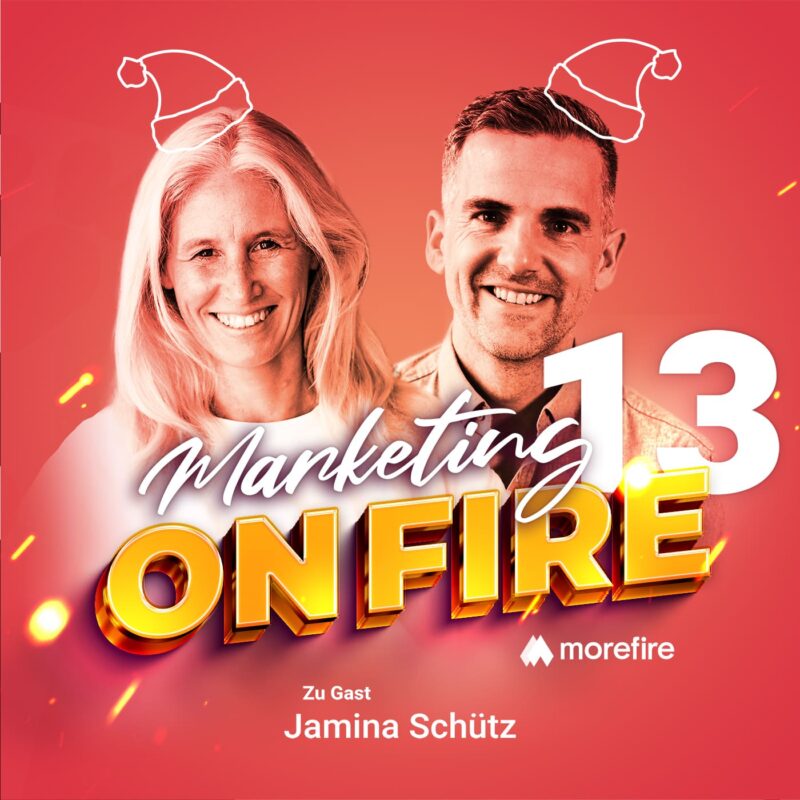 Marketing on fire Podcast Cover Adventsfolge 13 mit Host und Gast