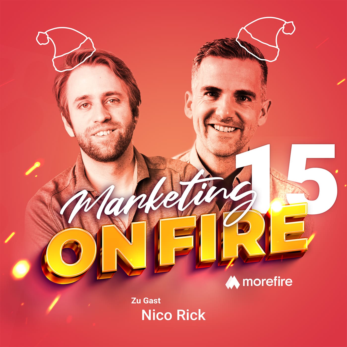 Marketing on fire Podcast Cover Adventsfolge 15 mit Host und Gast