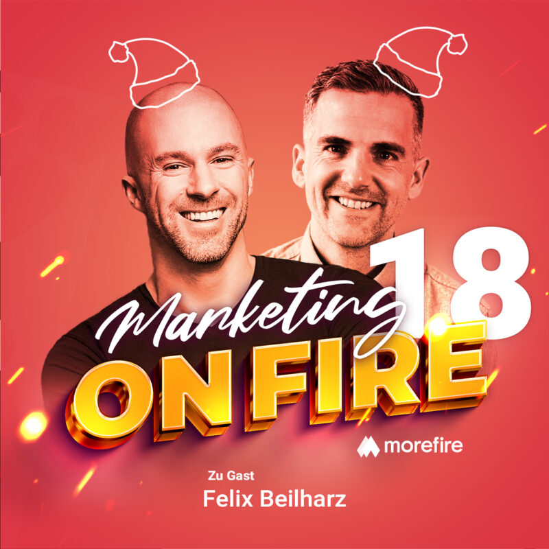 Marketing on fire Podcast Cover Adventsfolge 18 mit Host und Gast