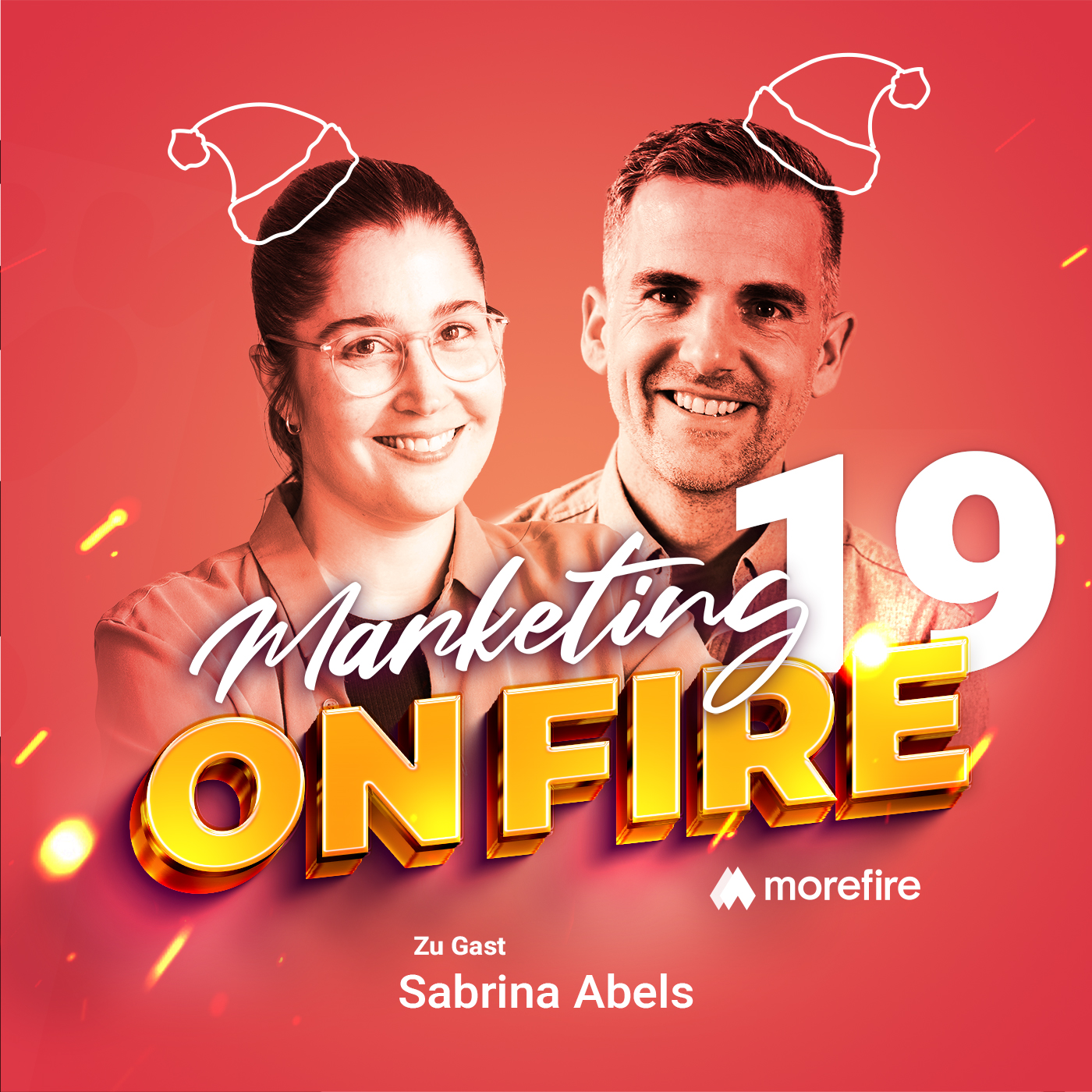 Marketing on fire Podcast Cover Adventsfolge 19 mit Host und Gast