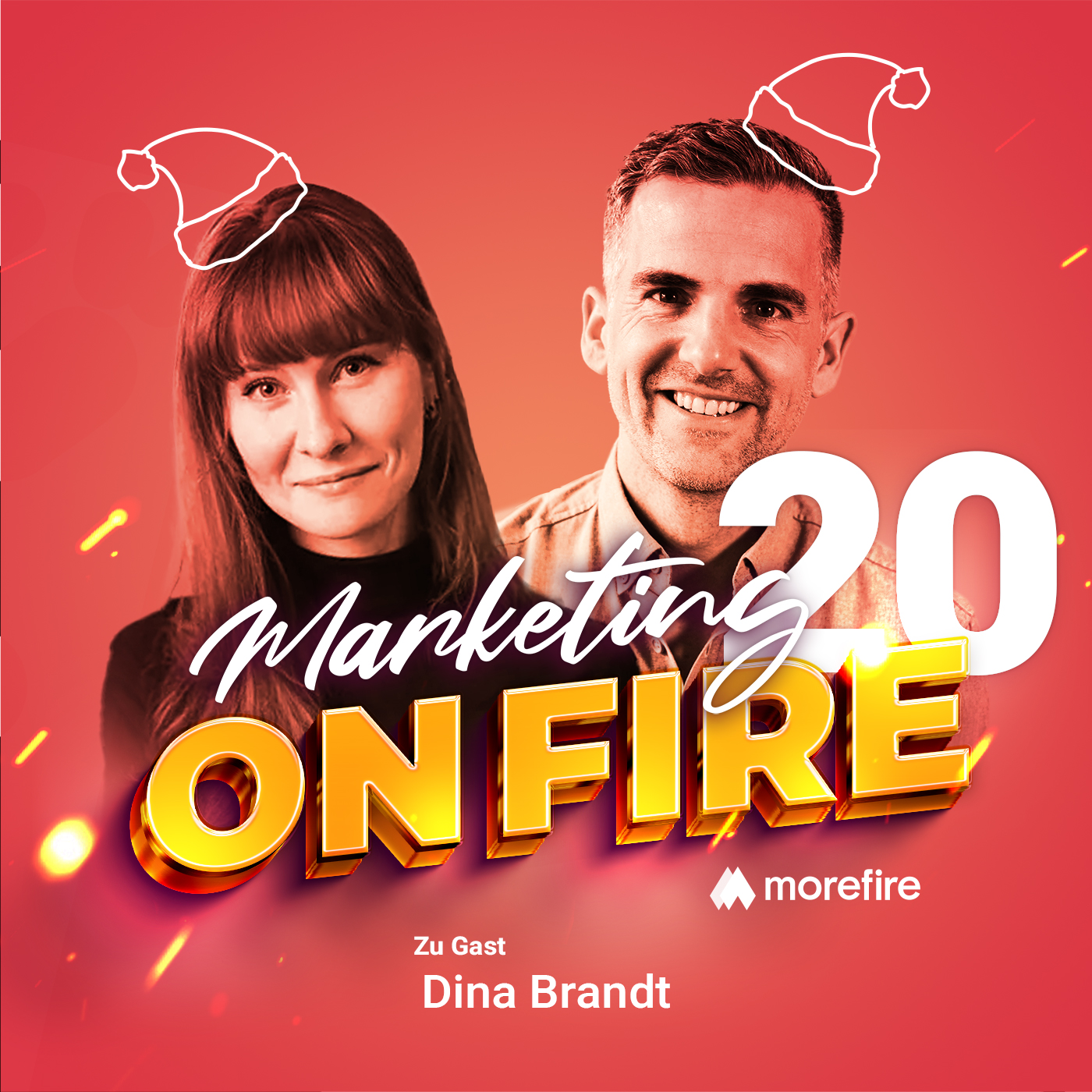 Marketing on fire Podcast Cover Adventsfolge 20 mit Host und Gast