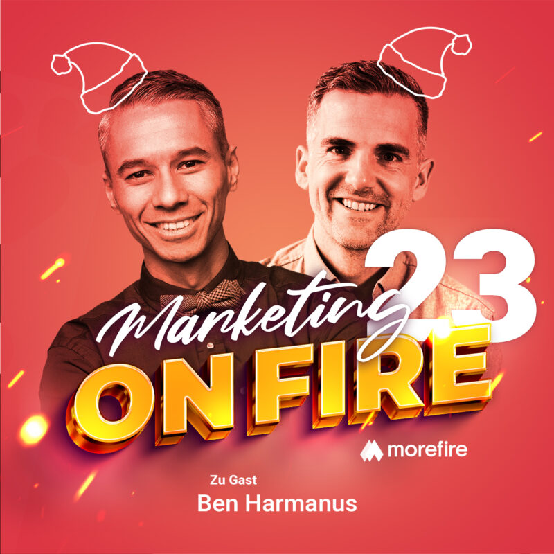 Marketing on fire Podcast Cover Adventsfolge 23 mit Host und Gast