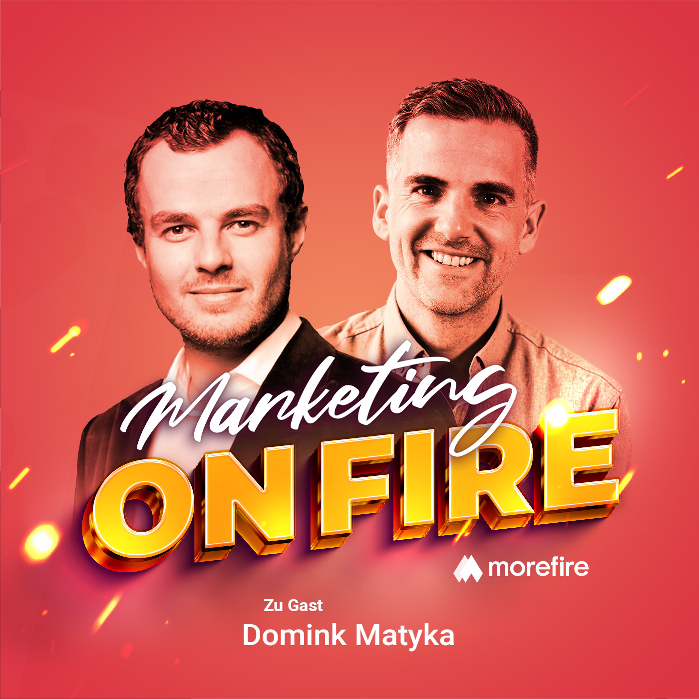 Bild von Dominik Matyka und dem Gastgeber des Marketing On Fire Podcasts