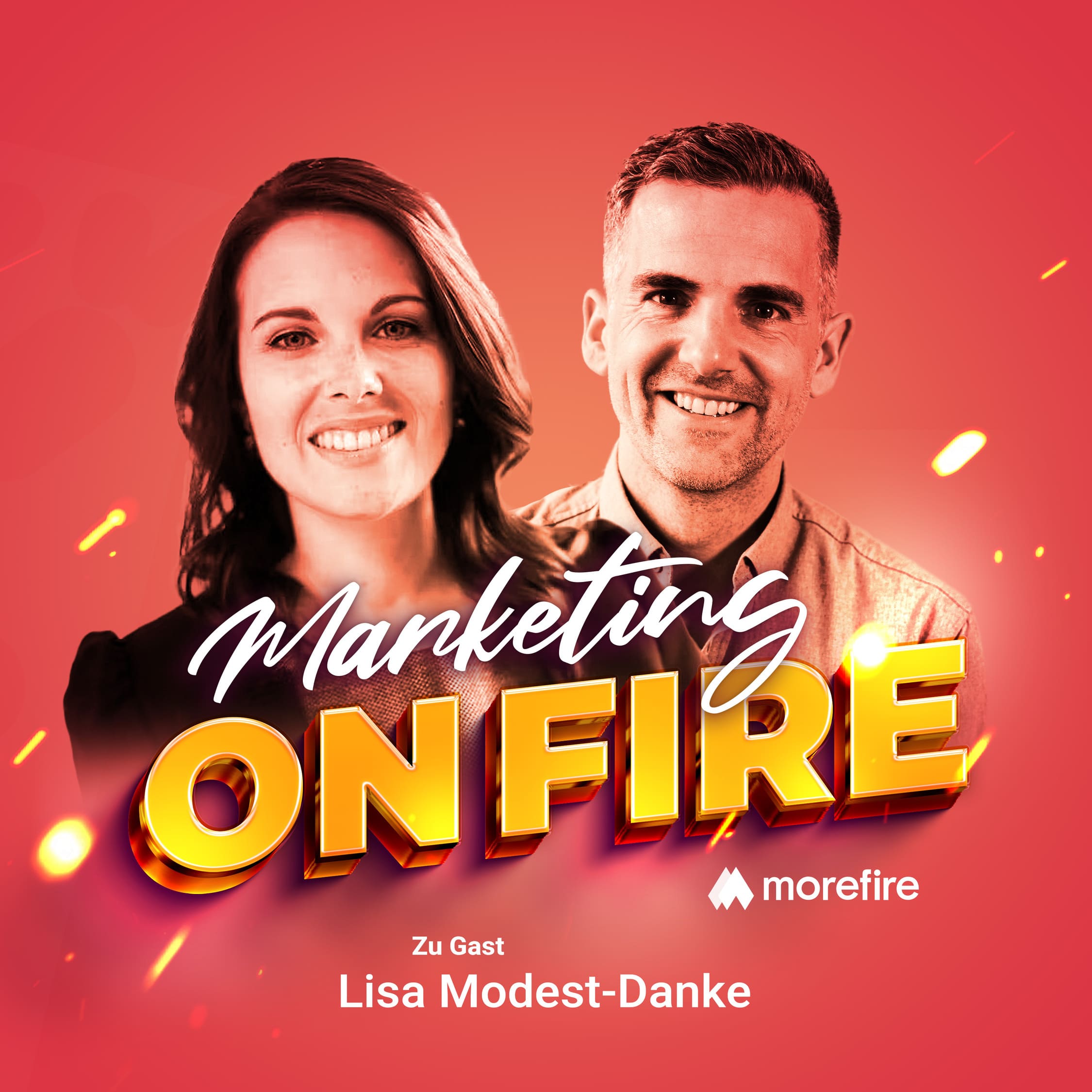 Bild von Lisa Modest-Danke und dem Gastgeber des Marketing On Fire Podcasts