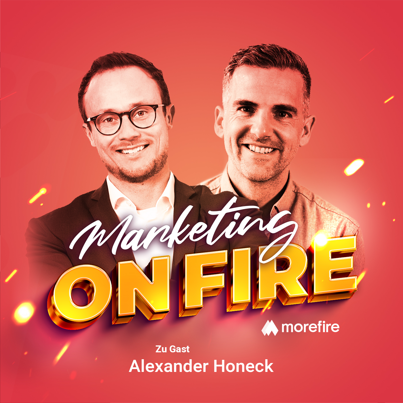 Podcast Cover von "Marketing on Fire" mit Host und Gast