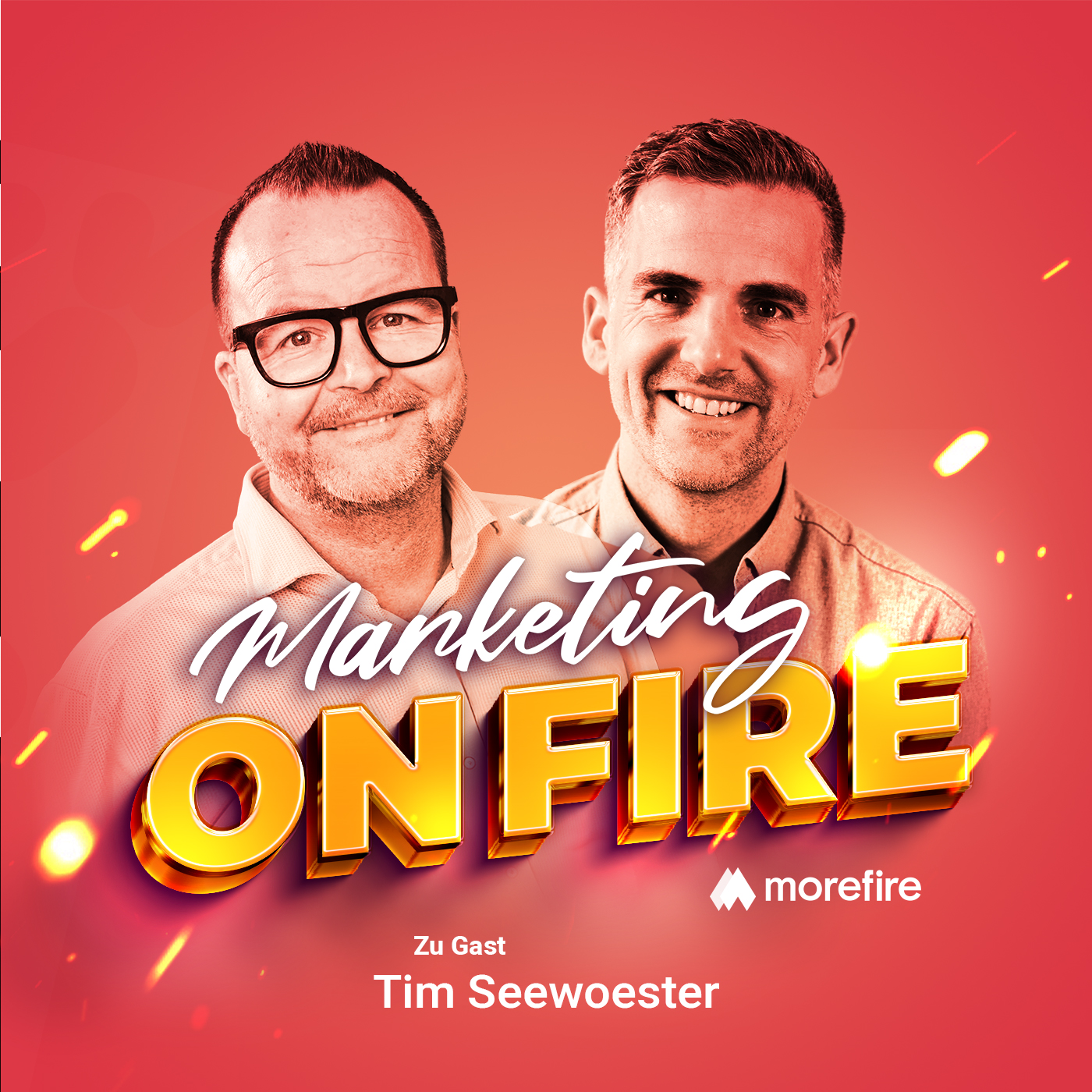 Podcast Cover von Marketing on fire mit Gastgeber und Gast