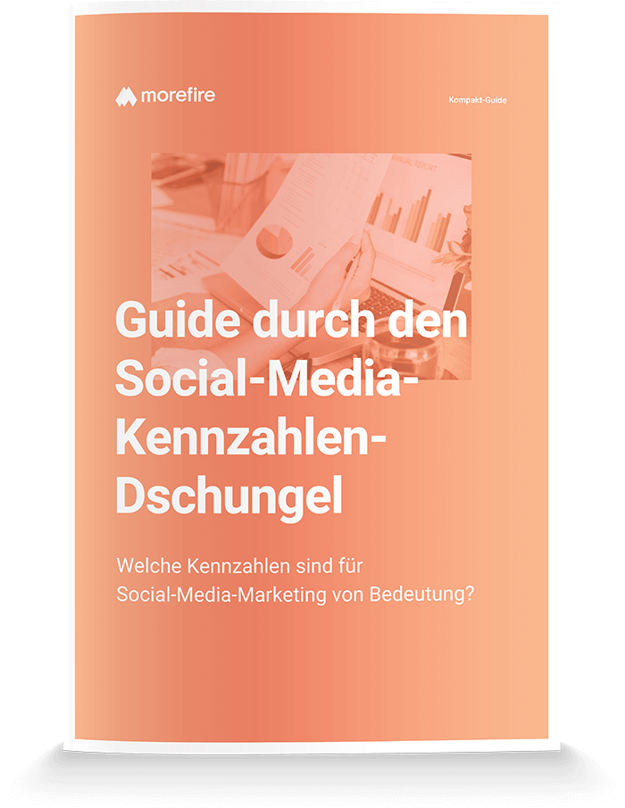 Cover eines Kompakt-Guides von morefire mit dem Titel 'Guide durch den Social-Media-Kennzahlen-Dschungel' in Orange