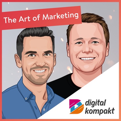 Podcast-Cover „The Art of Marketing“ mit zwei Moderatoren und digital kompakt Logo